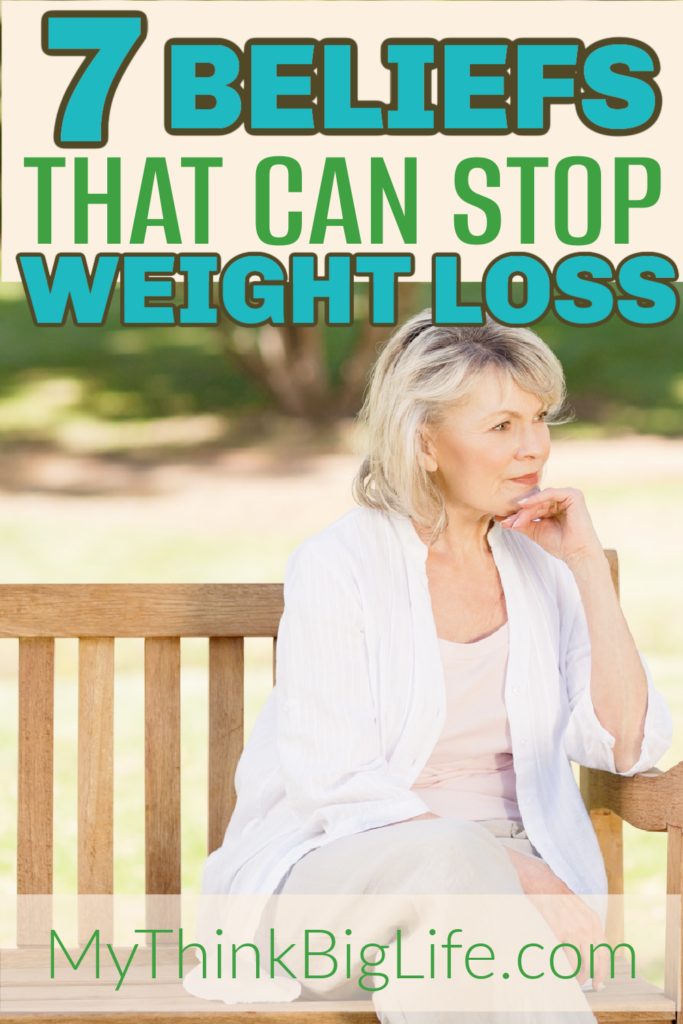 Picture of a thoughtful woman sitting on a bench with the words: 7 beliefs that can stop weight loss