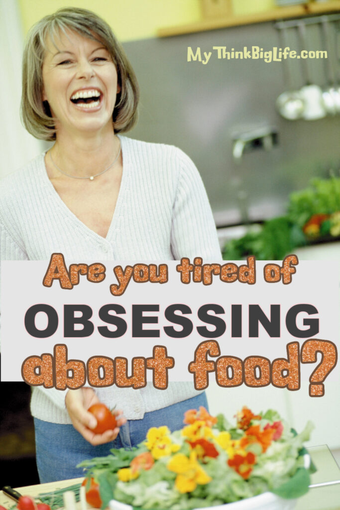 Picture of laughing woman fixing food with the words: Are you tired of obsessing over food?