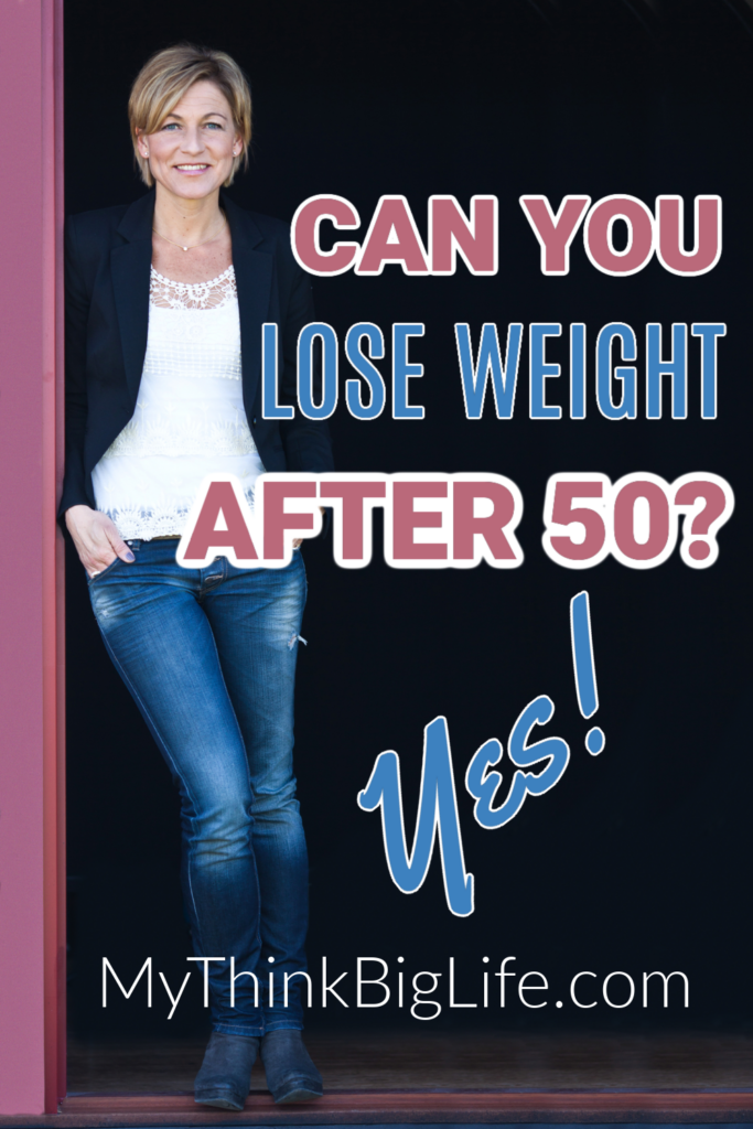 Picture of woman standing in a doorway with the words: Can you lose weight after 50?