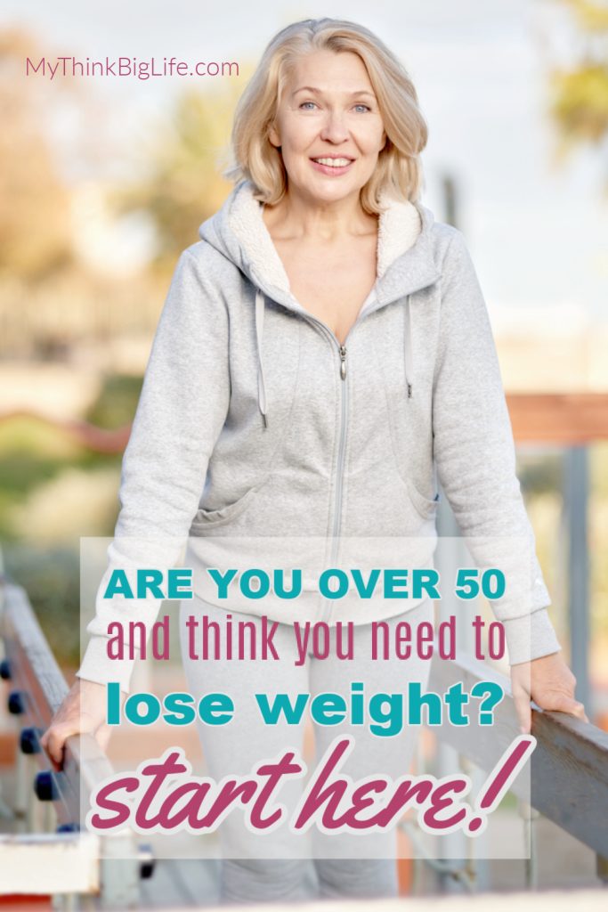 Picture of mature woman with the words: are you over 50 and think you need to lose weight?