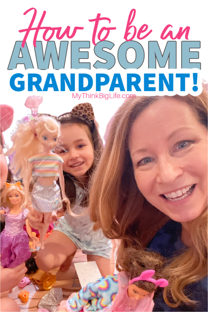 Picture of author, Sara with Barbies and two grandchildren. Words say: How to be an awesome grandparent.