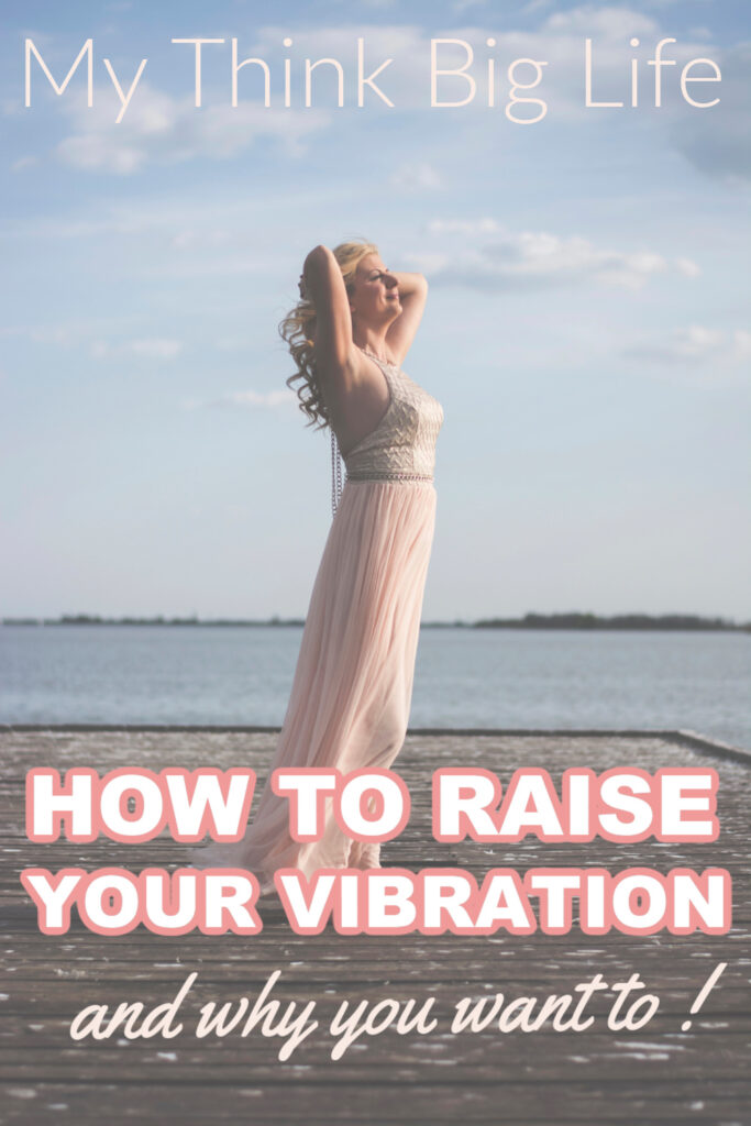 Picture of woman in long dress on the beach with the words: how to raise your vibration