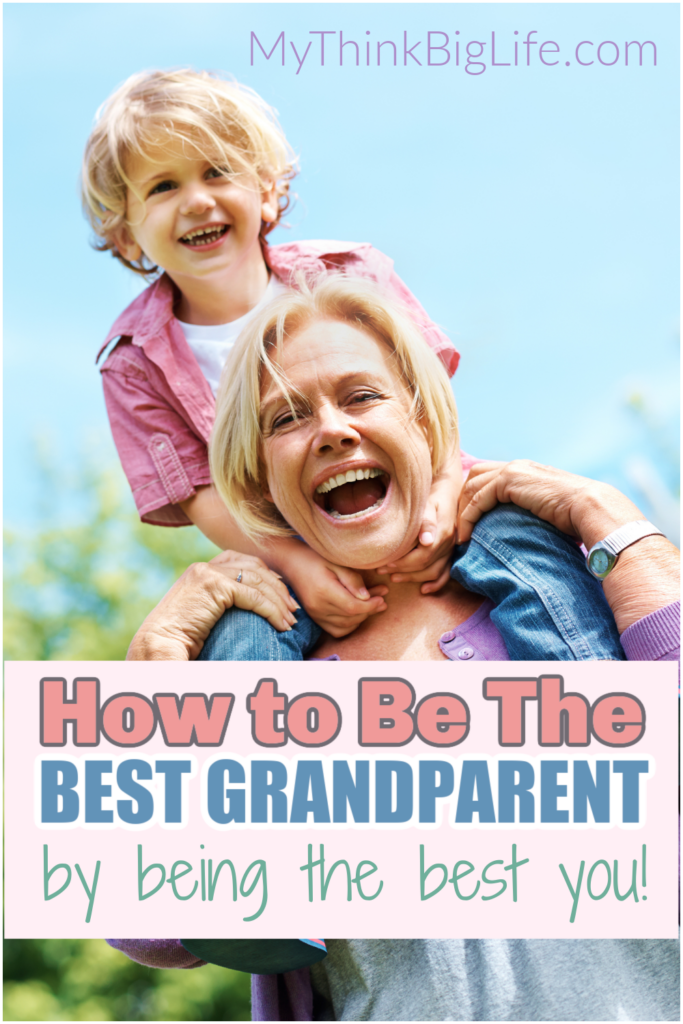 Picture of woman with her grandchild on her shoulders laughing, with the words: how to be the best grandparent