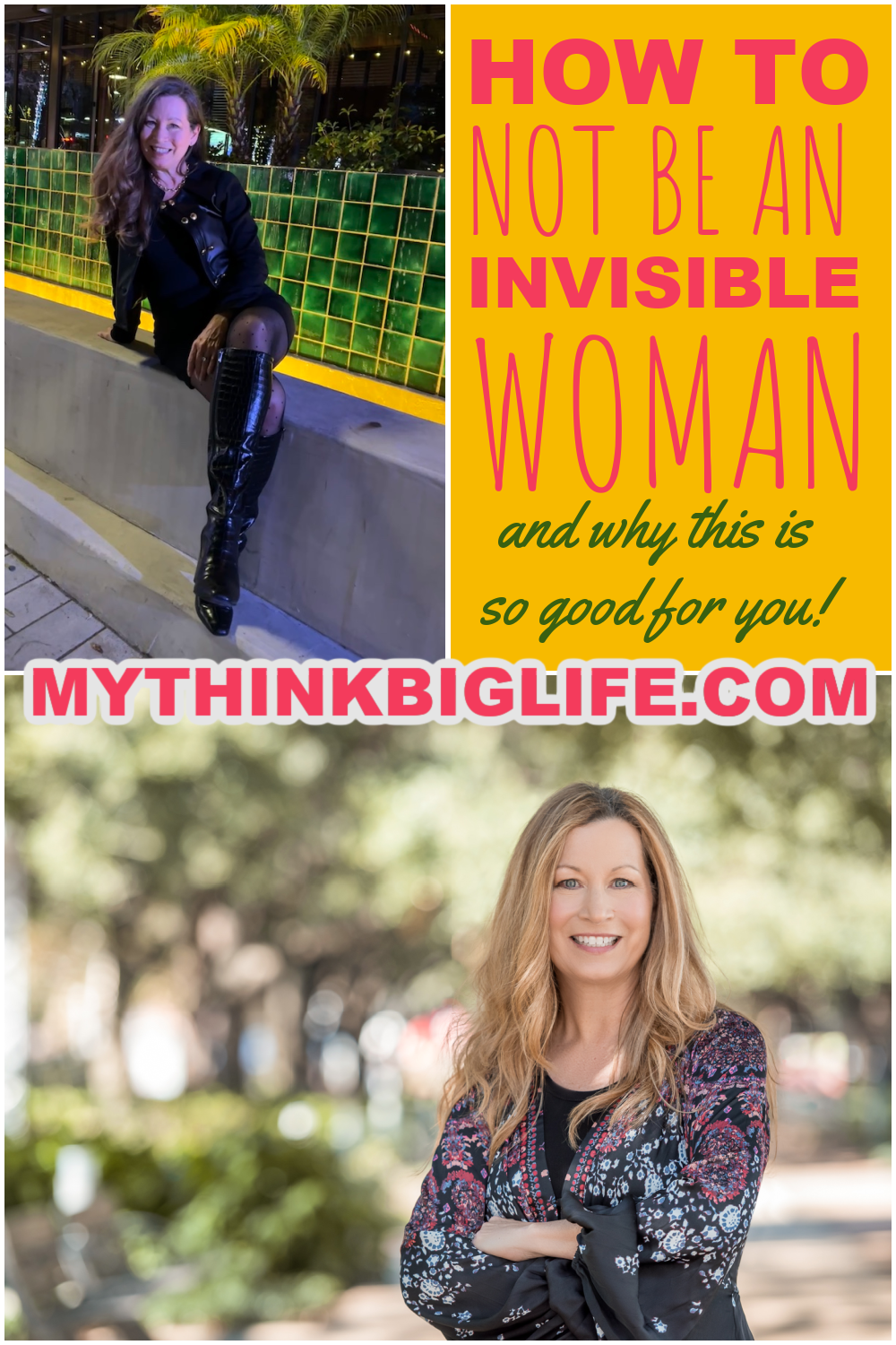 How to Stop Being Invisible After 50 - My Think Big Life
