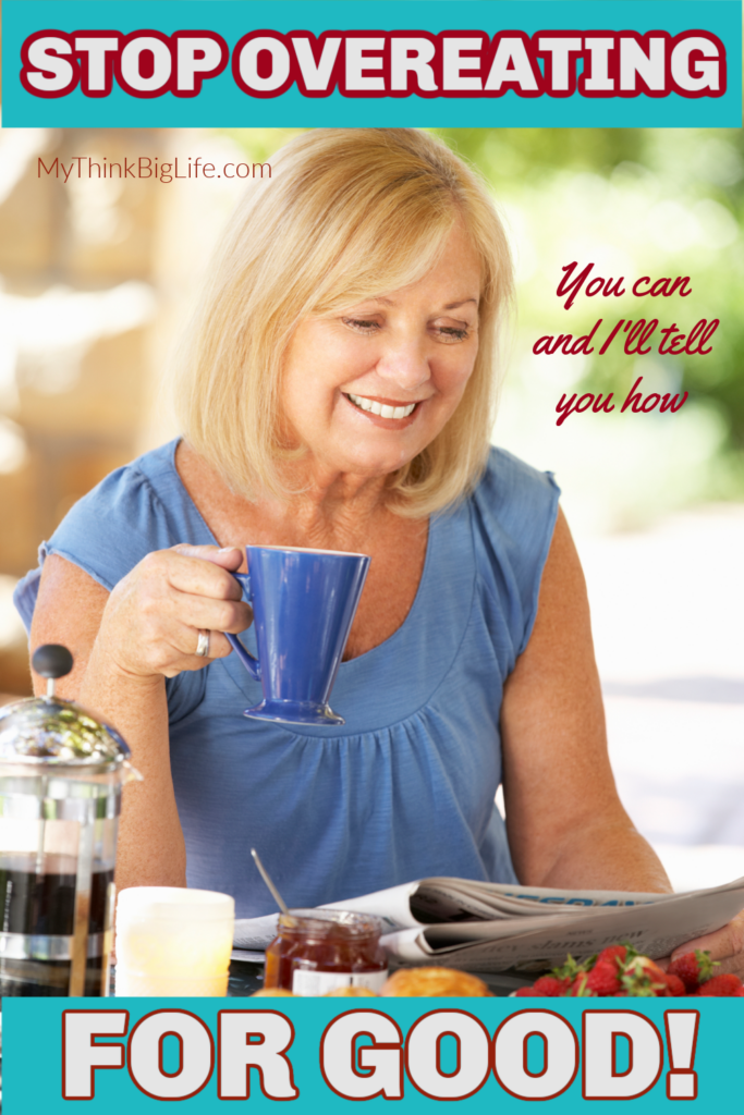 Picture of smiling woman holding a coffee cup and reading the paper with the words: Stop overeating for good. You can and I'll tell you how