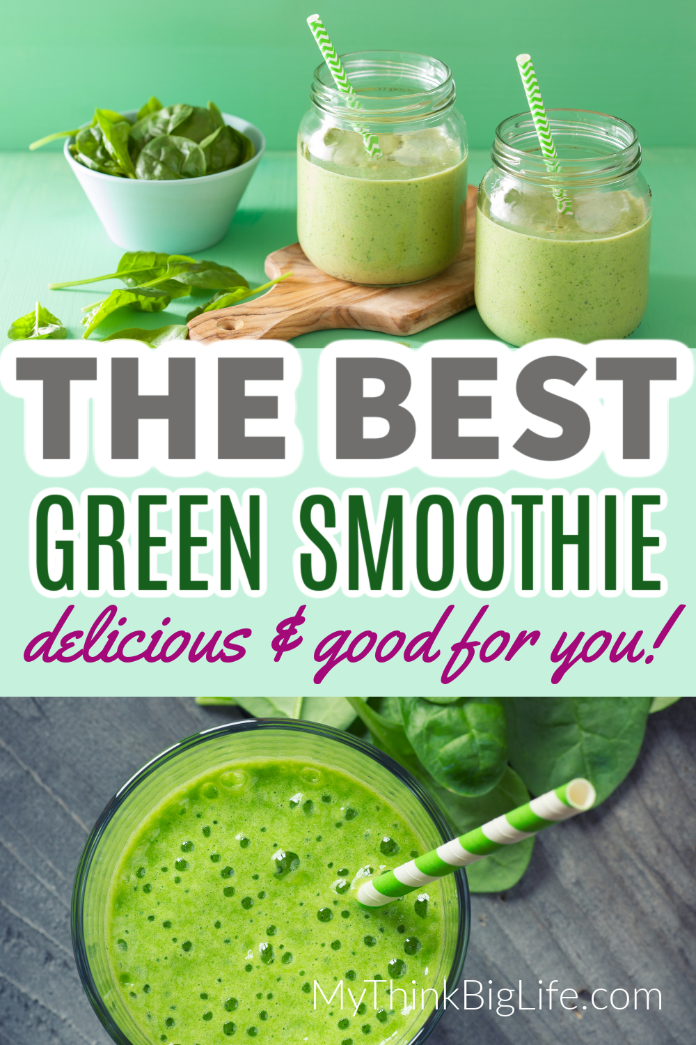 Graphic with pictures of green smoothies and the words: The Best Green Smoothie