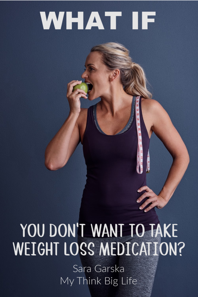 Picture of woman taking a bite of apple with the words: what if you don't want to take weight loss medication?