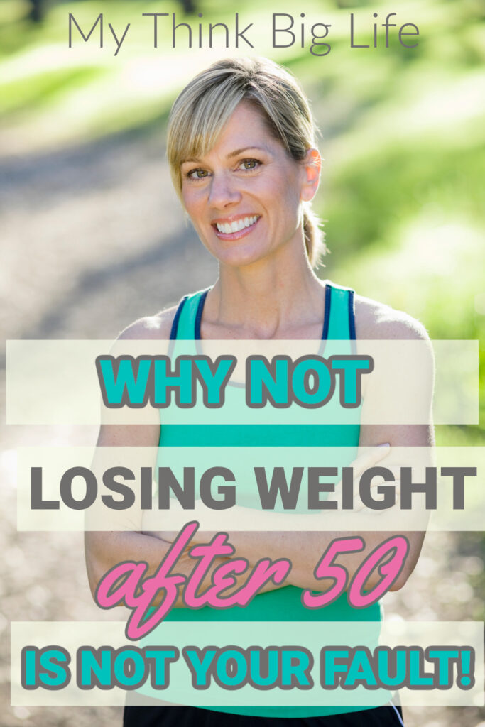 Picture of woman smiling at the camera with the words: Why not losing weight after 50 is not your fault
