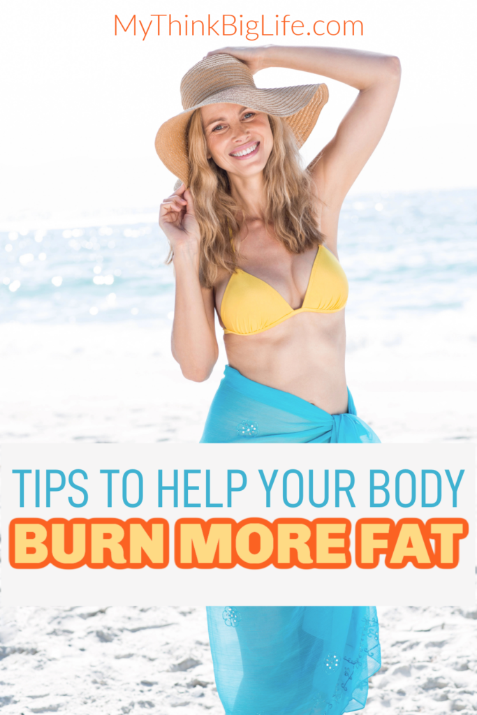 Picture of smiling woman at the beach with the words: Tips to help your body burn more fat
