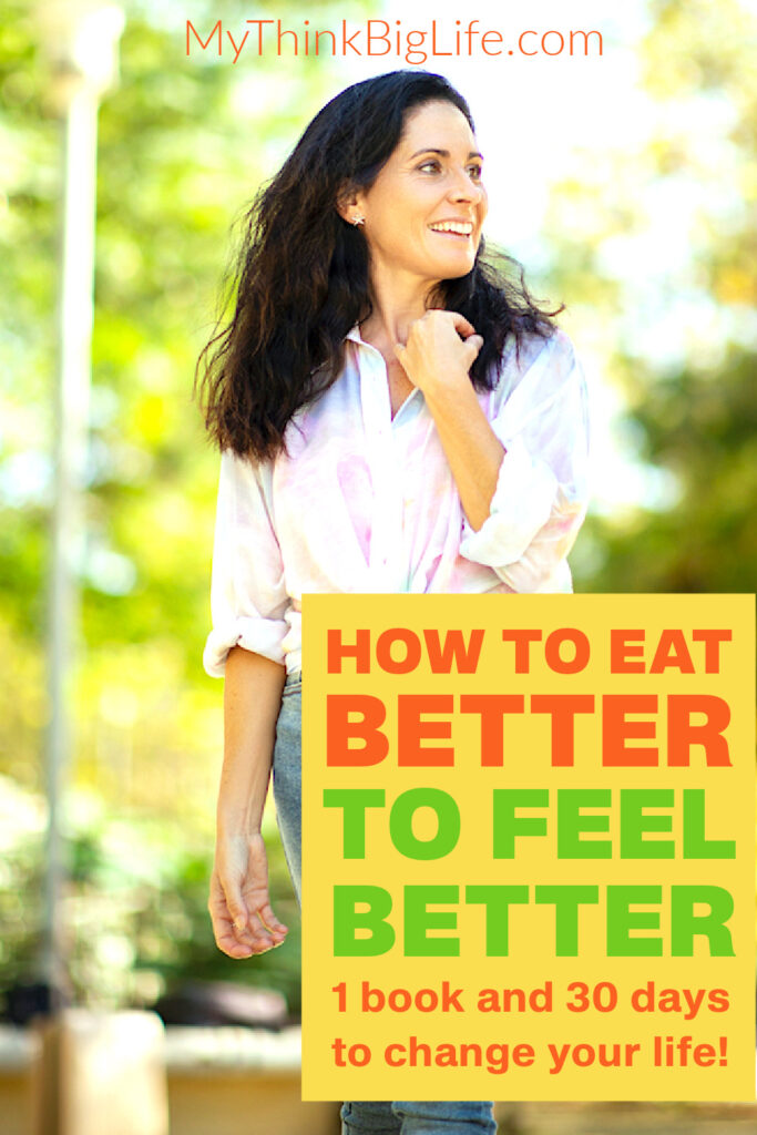 Picture of smiling woman who is walking with the words. How to eat better to feel better