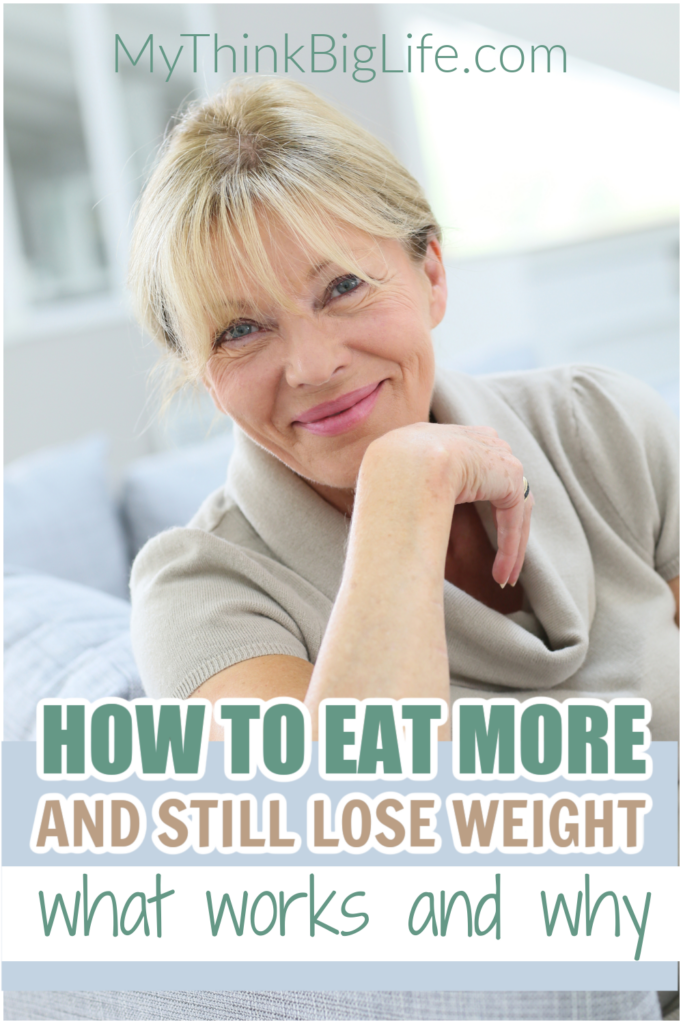 Picture of smiling woman with the words: How to eat more and still lose weight. What works and why